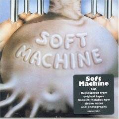 Soft Machine : Six